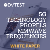 DVTEST: How to Meet 5G Testing Requirements