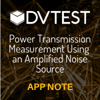 DVTEST: Power Transmission Measurement Using an Amplified Noise Source